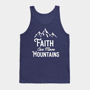 Faith Can Move Mountains Tank Top